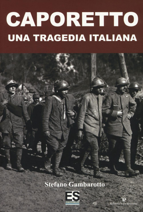 17278433212371-librocaporettounatragediaitalianaeditoreeditorialeprogrammaanno2017