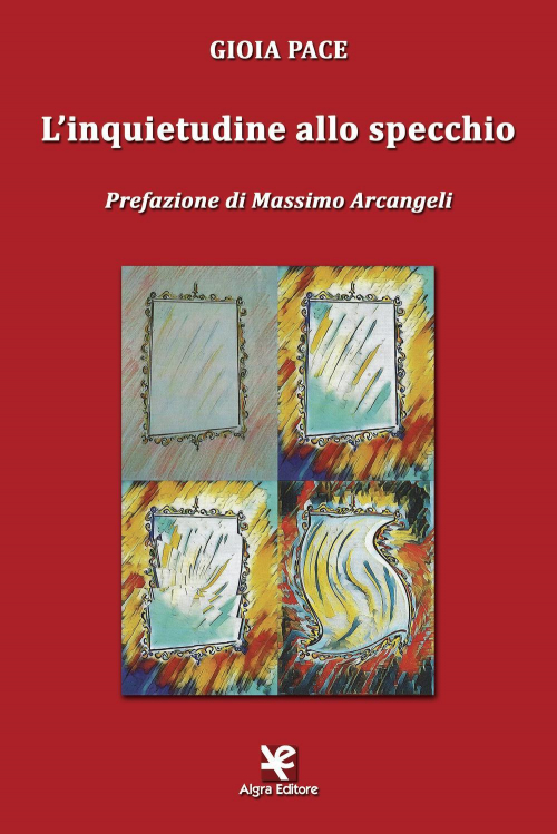 17278436203066-librolinquietudineallospecchioeditorealgraanno2019