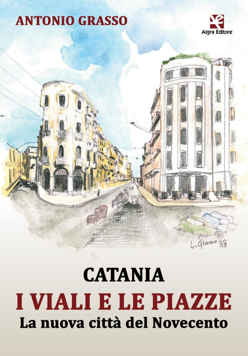 17278436424007-librocataniaivialielepiazzelanuovacittadelnovecentoeditorealgraanno2019