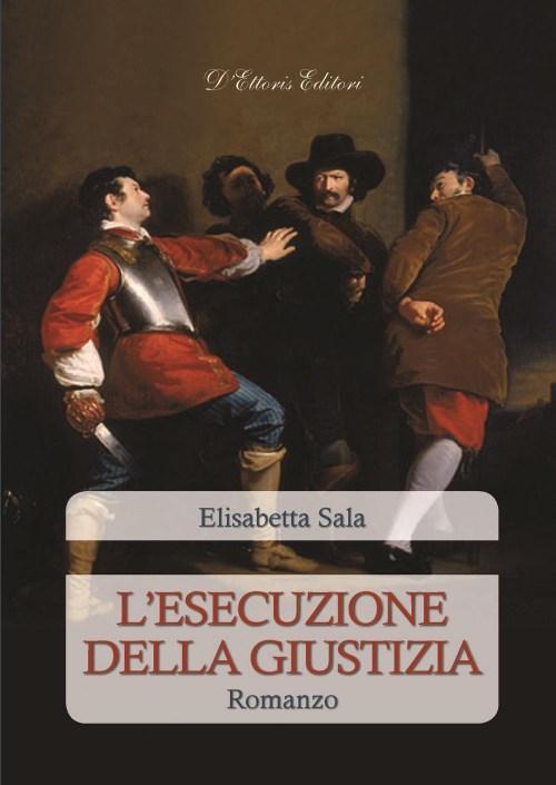 17278437663943-librolesecuzionedellagiustiziaeditoredettorisanno2017