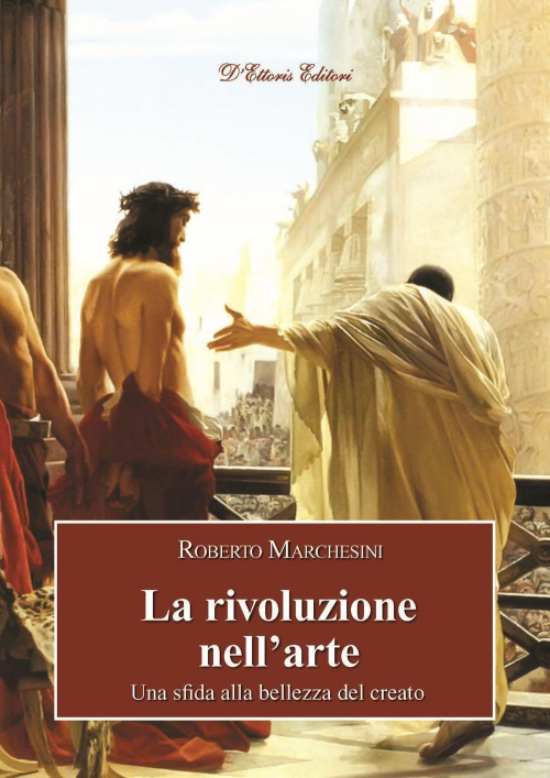 17278437706243-librolarivoluzionenellarteunasfidaallabellezzadelcreatoeditoredettorisanno2015