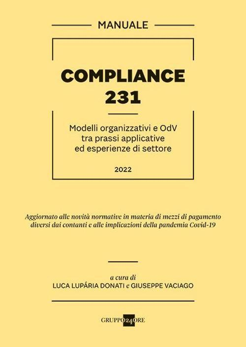 17278440672142-librocompliance231modelliorganizzativieodvtraprassiapplicativeedesperienzedisettoreeditoreilsole24oreanno2022