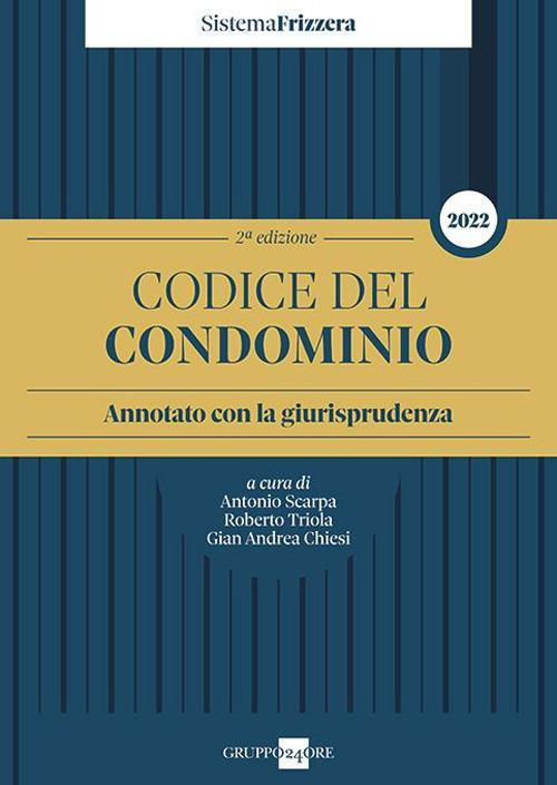 17278440682887-librocodicedelcondominioannotatoconlagiurisprudenzaeditoreilsole24oreanno2022