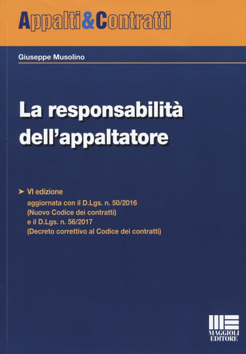 17278440907033-librolaresponsabilitadellappaltatoreeditoremaggiolieditoreanno2017