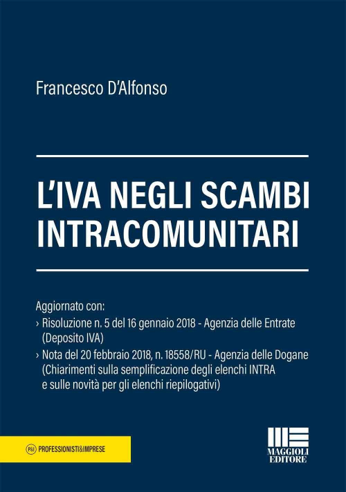 17278440946613-librolivanegliscambiintracomunitarieditoremaggiolieditoreanno2018