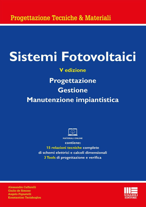 17278441105827-librosistemifotovoltaiciprogettazionegestionemanutenzioneimpiantisticaconmaterialionlineeditoremaggiolieditoreanno2021