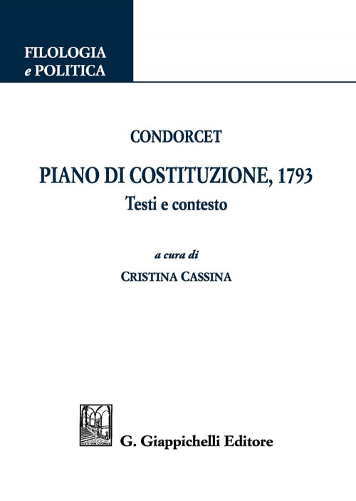 17278442041228-libropianodicostituzione1793testiecontestoeditoregiappichellianno2017