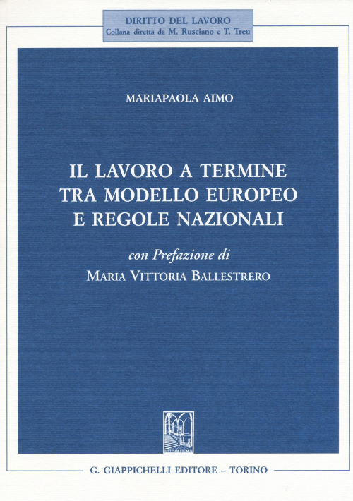 17278442095378-libroillavoroaterminetramodelloeuropeoeregolenazionalieditoregiappichellianno2017