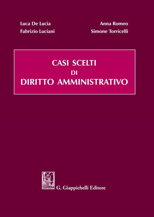 17278442340094-librocasisceltididirittoamministrativoeditoregiappichellianno2021