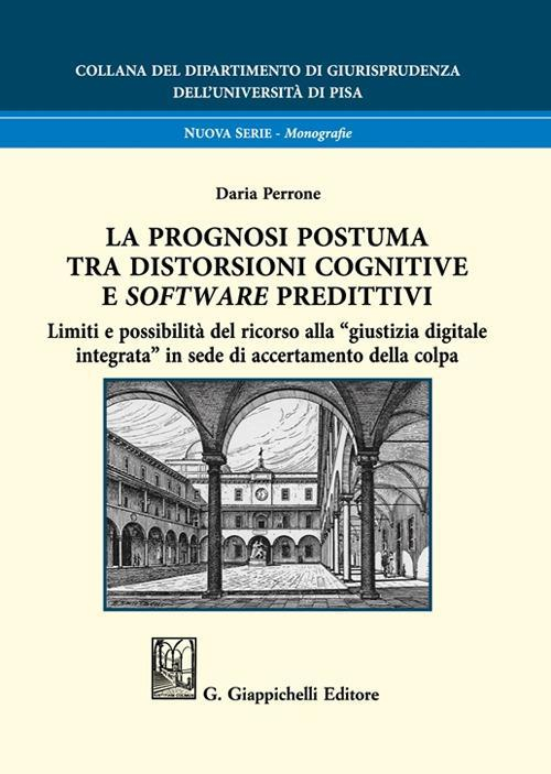 17278443018848-librolaprognosipostumatradistorsionicognitiveesoftwarepredittivieditoregiappichellianno2022