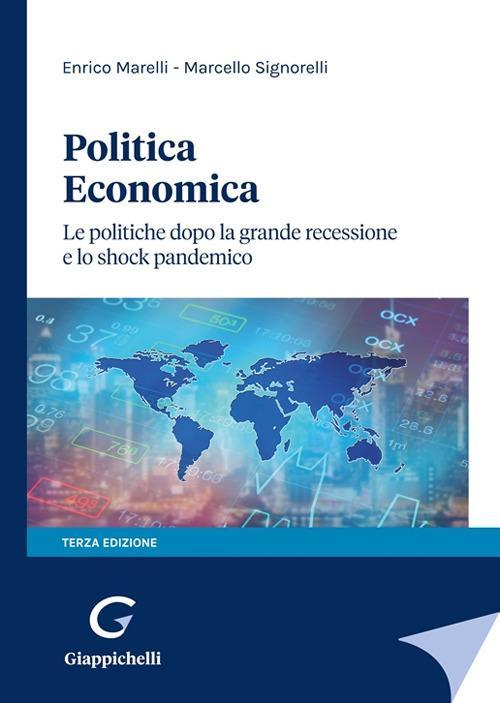 1727844304922-libropoliticaeconomicalepolitichedopolagranderecessioneeloshockpandemicoeditoregiappichellianno2022