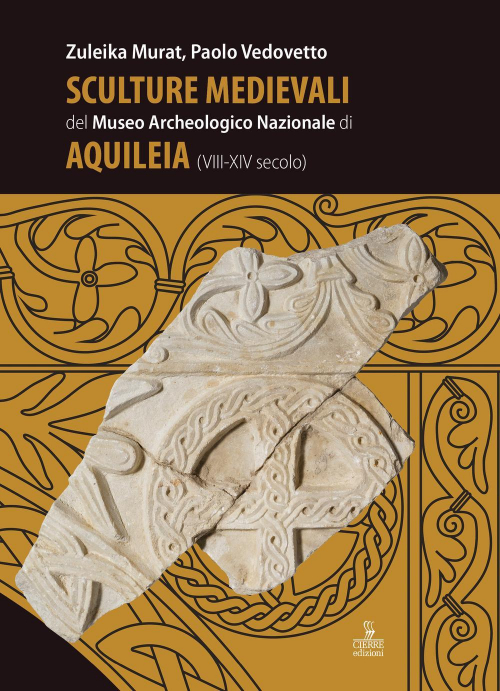 17278444804635-librosculturemedievalidelmuseoarcheologiconazionalediaquileiaviiixivsecoloeditorecierreedizionianno2021