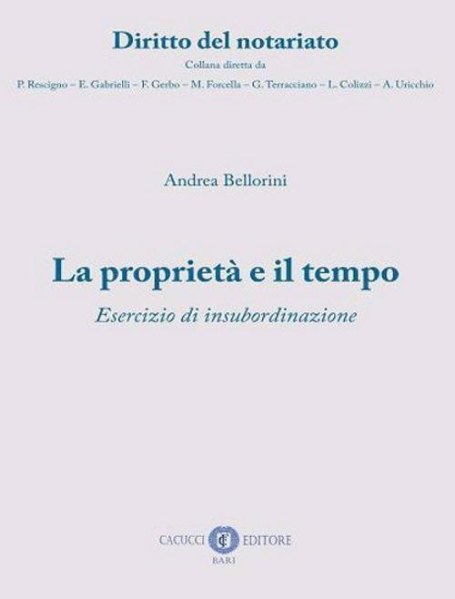 1727844549696-librolaproprietaeiltempoeserciziodiinsubordinazionenuovaedizeditorecacuccianno2022