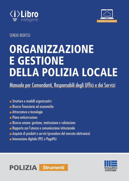 17278446127924-libroorganizzazioneegestionedellapolizialocaleeditoremaggiolieditoreanno2022