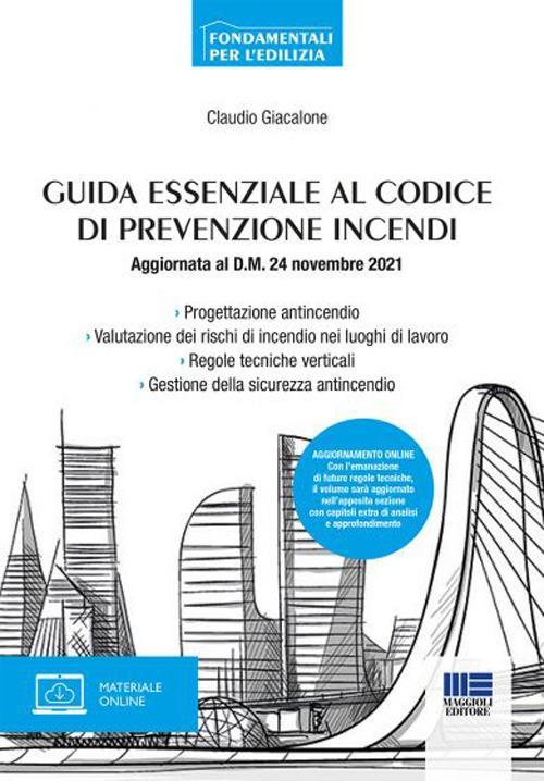 17278446328213-libroguidaessenzialealcodicediprevenzioneincendieditoremaggiolieditoreanno2021