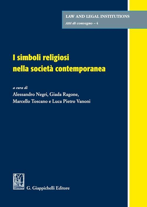 17278447869029-libroisimbolireligiosinellasocietacontemporaneaeditoregiappichellianno2022