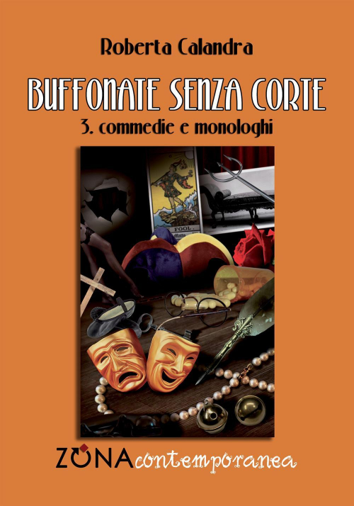 17278448515893-librobuffonatesenzacortevol3commedieemonologhieditorezonaanno2022