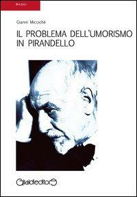 1727844980826-libroilproblemadellumorismoinpirandelloeditoregiraldieditoreanno2013