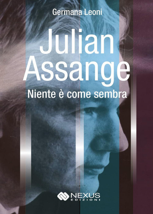 17278450868874-librojulianassangenienteecomesembraeditorenexusedizionianno2021