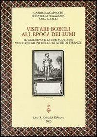 1727845209851-librovisitareboboliallepocadeilumiilgiardinoelesuesculturenelleincisionidellestatuedifirenzeeditoreolschkianno2013