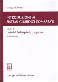 17278454257128-librointroduzioneaisistemigiuridicicomparatiestrattodalezionididirittoprivatocomparatoeditoregiappichellianno2011