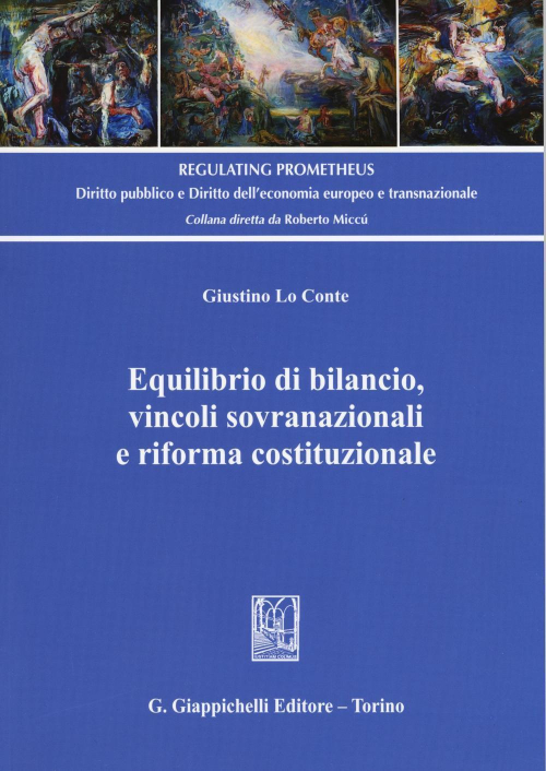 1727845455501-libroequilibriodibilanciovincolisovranazionalieriformacostituzionaleeditoregiappichellianno2016