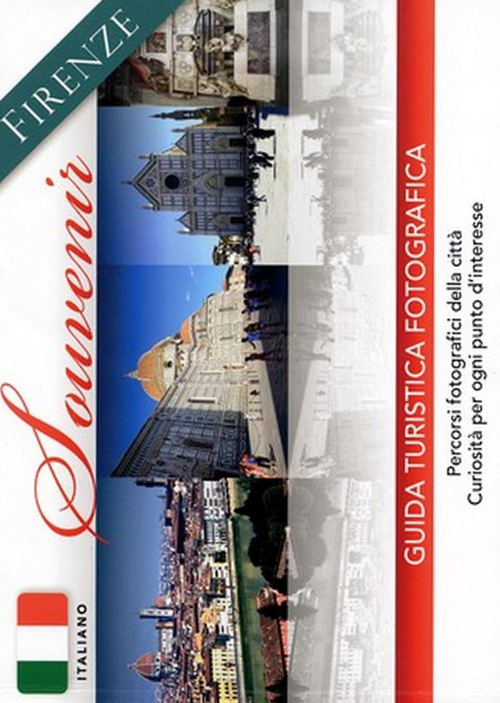 17278456443651-librofirenzesouvenirguidaturisticafotograficaeditoretaitapressanno2012