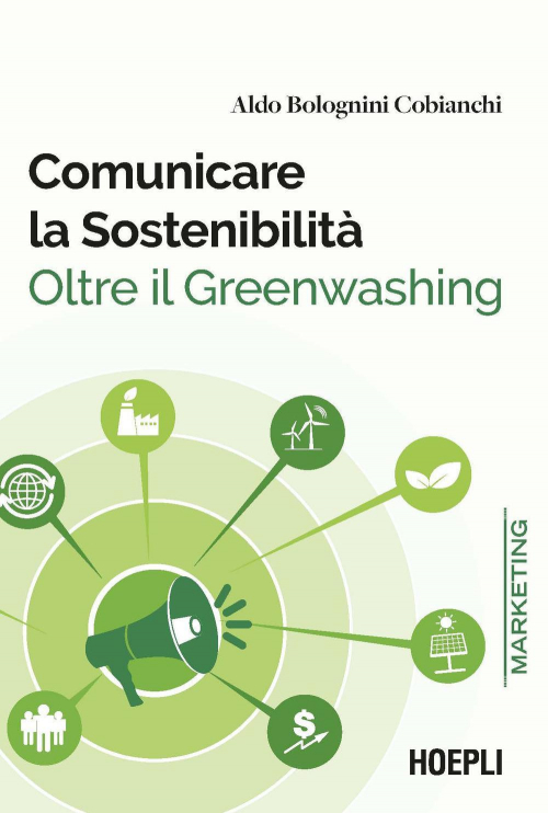 17278461396312-librocomunicarelasostenibilitaoltreilgreenwashingeditorehoeplianno2022