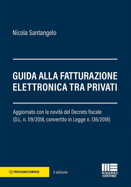 17278463753523-libroguidaallafatturazioneelettronicatraprivatieditoremaggiolieditoreanno2019