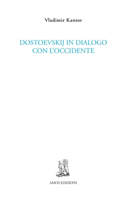 17278464163908-librodostoevskijindialogoconloccidenteeditoreamosedizionianno2022