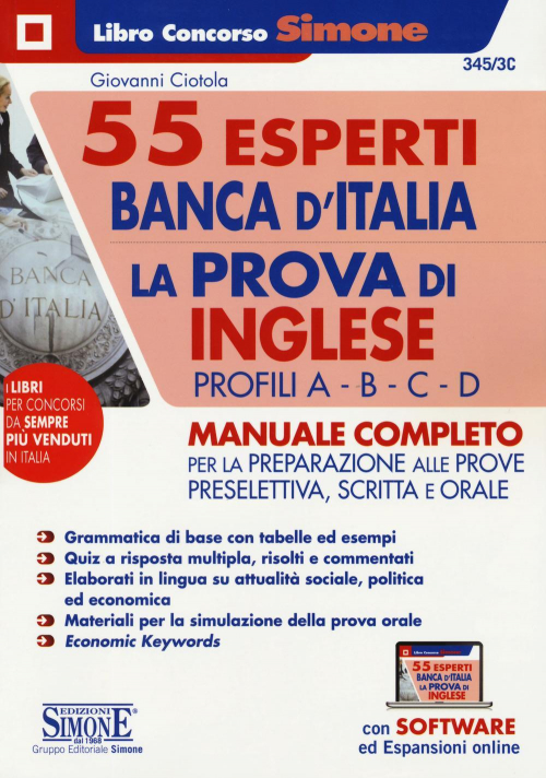 1727846458765-libro55espertibancaditalialaprovadiingleseprofiliabcdmanualecompletoperlapreparazionealleprovepreselettivascrittaeoraleconespansioneonlineconsoftwaredisimulazioneeditoreedizionigiuridichesimoneanno2019