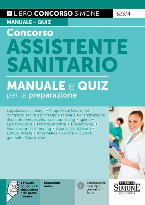 17278470158462-libroconcorsoassistentesanitariomanualeequizperlapreparazioneconespansioneonlineconsoftwaredisimulazioneeditoreedizionigiuridichesimoneanno2022