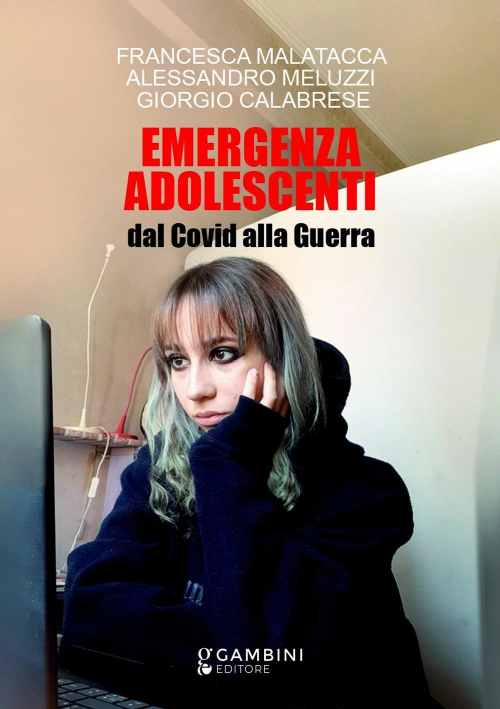 17278470187746-libroemergenzaadolescentidalcovidallaguerraeditoregambinieditoreanno2022