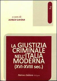 17278470500451-librolagiustiziacriminalenellitaliamodernaxvixviiiseceditorepatronanno2012