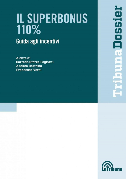 17278470799676-libroilsuperbonus110guidaagliincentivieditorelatribunaanno2021