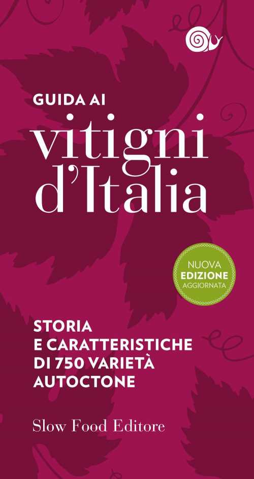 17278472398463-libroguidaaivitigniditaliastoriaecaratteristichedi700varietaautoctoneeditoreslowfoodanno2020