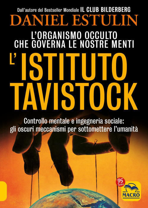 17278473624128-librolistitutotavistocklorganismooccultochecontrollalenostrementieditoremacroedizionianno2022