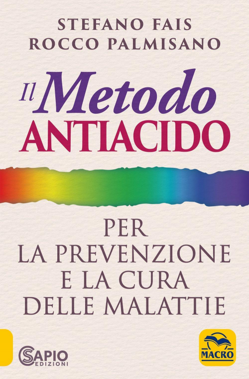 17278474169216-libroilmetodoantiacidoperlaprevenzioneelacuradellemalattieeditoremacroedizionianno2022