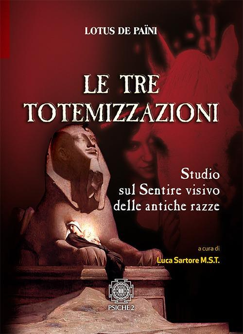 17278475348228-libroletretotemizzazionistudiosulsentirevisivodelleanticherazzeeditorepsiche2anno2017