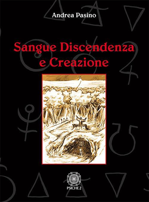 17278475382842-librosanguediscendenzaecreazionedaiserventiaereideglispiritiedelleforzemagicheeditorepsiche2anno2018