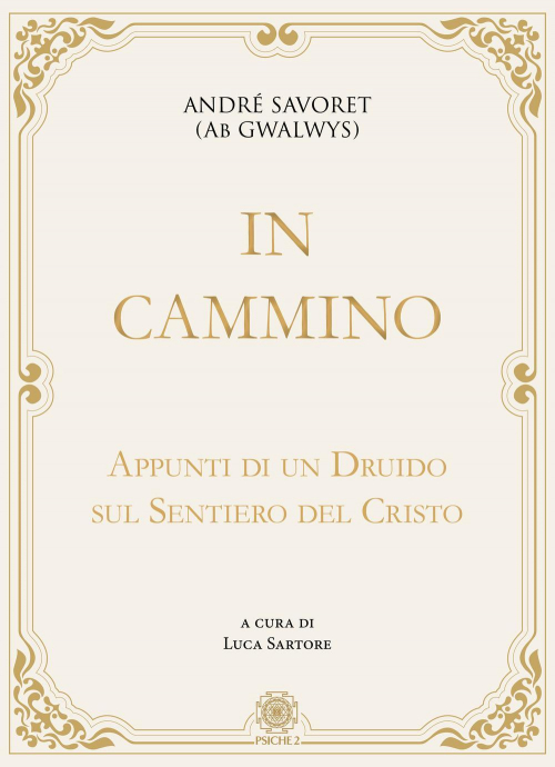 17278475849346-libroincamminoappuntidiundruidosulsentierodelcristoeditorepsiche2anno2019