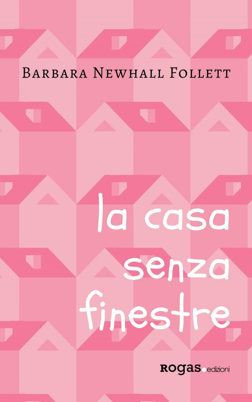 17278477364606-librolacasasenzafinestreeditorerogasanno2020