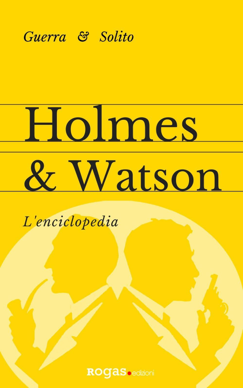 17278477434506-libroholmesewatsonlenciclopediaeditorerogasanno2020