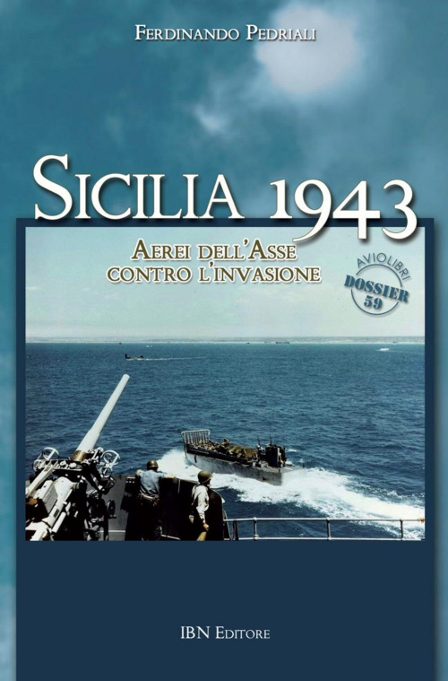 17278479051526-librosicilia1943aereidellassecontrolinvasioneeditoreibnanno2022