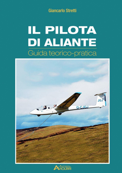 17278479113323-libroilpilotadialianteguidateoricopraticaeditoreaviolibrianno2019