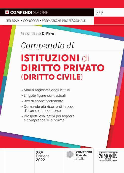 17278479275701-librocompendiodiistituzionididirittoprivatodirittocivileeditoreedizionigiuridichesimoneanno2022