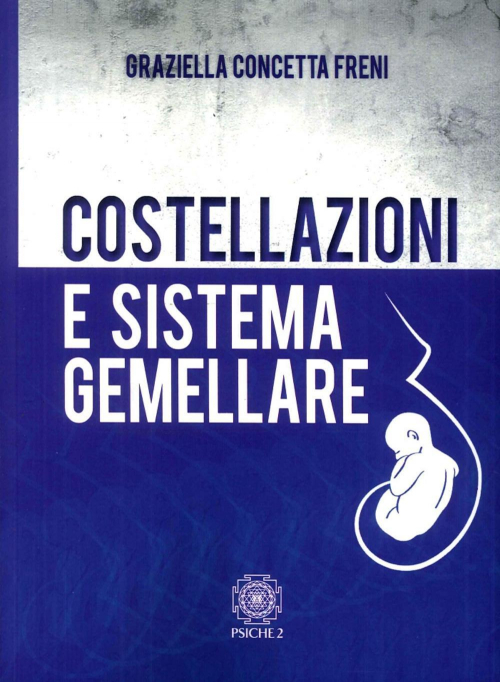 17278479865663-librocostellazioniesistemagemellareeditorepsiche2anno2016