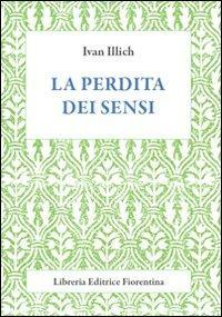 17278480041724-librolaperditadeisensieditorelibreriaeditricefiorentinaanno2009