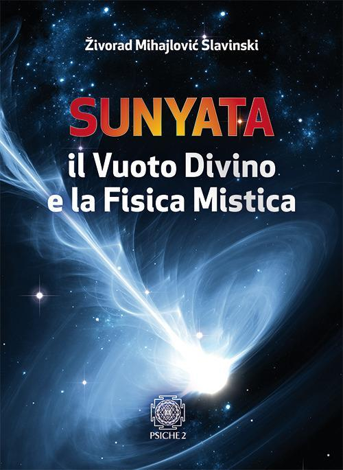 17278481164594-librosunyatailvuotodivinoelafisicamisticaeditorepsiche2anno2018