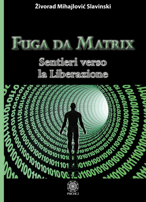 17278481172888-librofugadamatrixsentieriversolaliberazioneeditorepsiche2anno2019